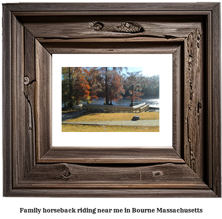 family horseback riding near me in Bourne, Massachusetts